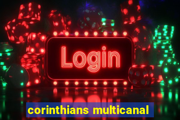 corinthians multicanal